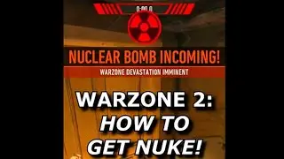 Warzone 2 How to get Nuke! (How to Get Nuke in Warzone 2.0) How to Nuke in Call of Duty Warzone 2.0
