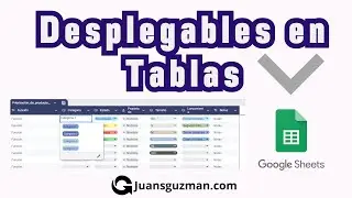 Desplegables en Tablas en Google Sheets