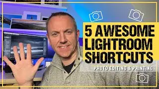 Adobe Lightroom Classic Tips and Tricks | 5 Top Keyboard Shortcuts