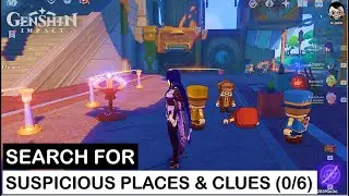 Search for Suspicious Places and Clues (0/6) | Genshin Impact