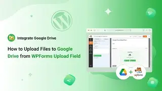 How to Upload Files to Google Drive from WPForms Upload Field