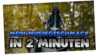 Mein Musikgeschmack in 2 Minuten