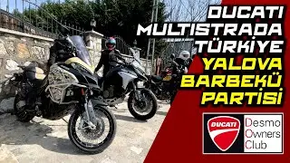 Ducati Multistrada Türkiye Yalova Sofa Veranda Barbekü Partisi !