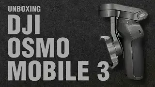 DJI OSMO mobile 3 - best gimbal for phone 2020 Unboxing and Setup