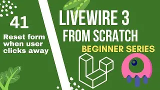 Reset modal when user clicks away | Laravel Livewire 3 from Scratch