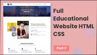 Responsive Website Design Using HTML CSS & JavaScript | Educational Website | Part2