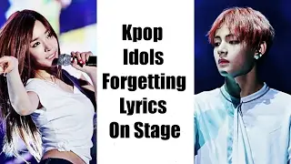 Kpop Idols Forgetting Lyrics On Stage