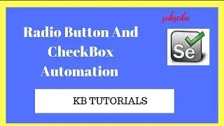 How To Automate Radio Button || CheckBox using Selenium Web Driver