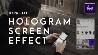 Hologram Screen Effect (Motion Tracked) | Adobe AFTER EFFECTS Tutorial