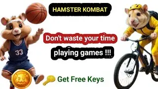 Don't waste your time !!! Get free unlimited hamster Kombat keys without playing the Game