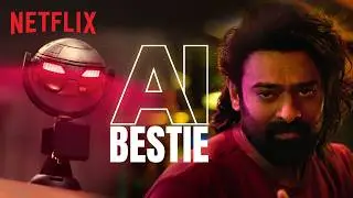 Meet Bujji, Prabhas' SAVAGE AI Bestie! | Epic Moments from Kalki 2898 AD | Netflix India