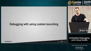 Embedded Debugging with Visual Studio - Brian Ruth - CppCon 2019