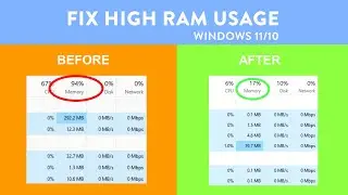 Fix High RAM/Memory Usage on Windows 11 & 10