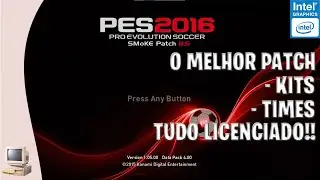 O MELHOR PATCH PARA PES 2016 - TUDO LICENCIADO