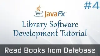 JavaFX Library Software From Scratch #4 : Retrieving Books from Database