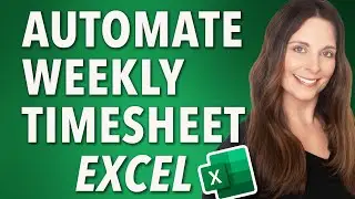 How to Automate Weekly Timesheet Template in Excel for Payroll