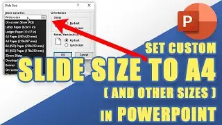 [TUTORIAL]  Easily Set CUSTOM PowerPoint SLIDE SIZE to A4 (and other custom sizes)