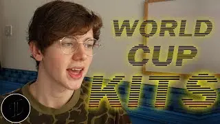 the BEST WORLD CUP KITS (Russia 2018)