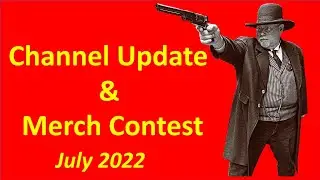 Channel update & merch Contest July 2022