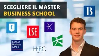 Quale MASTER fare? (come scegliere la business school giusta)