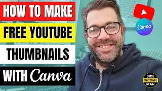 How To Make YouTube Thumbnails With Canva | EASY TO FOLLOW TUTORIAL