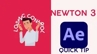 NEWTON 3 After Effects Tutorial