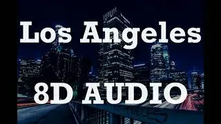 The Midnight - Los Angeles (8D AUDIO)