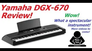 Yamaha DGX-670 Review