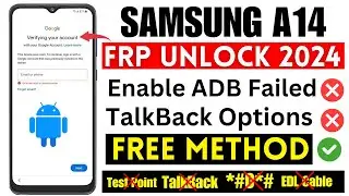 Samsung A14 FRP Bypass Unlock 2024 ! Galaxy A14 5G Unlock New Method