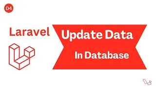 4- Update Data In Database Using Laravel   - Laravel Tutorial