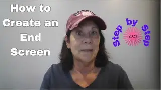 How to add an End Screen to your YouTube Video * Step by Step