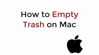 How to Empty Trash on Mac UPDATED