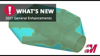 Mastercam 2021 General Enhancements