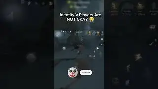 This Video is Proof That Identity V Players Are NOT OKAY