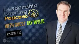 Overcoming Challenges in Leadership: Jay Wiley on Sobriety, Transition, and Service