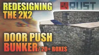 RUST | 2x2 Door Push Bunker Base | 2022 Redesign