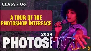 06  A tour of the Photoshop interface Photoshop 2024