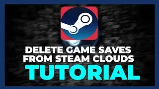 Steam - Delete Gamefiles from Steamcloud - TUTORIAL | 2022