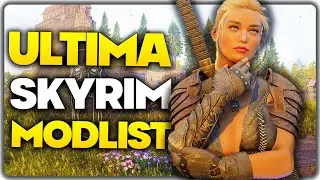 Ultima Skyrim Modpack || Modern Combat & Visuals 1,300+ Mods