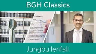 BGH Classics: Jungbullenfall
