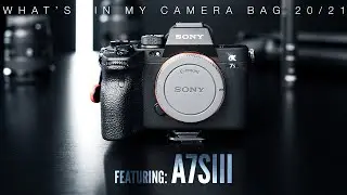 What's in my Camera Bag 20/21 FEATURING: SONY A7SIII
