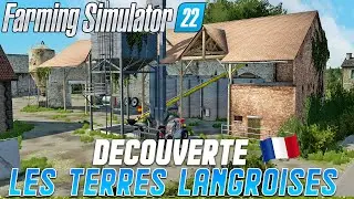 LA MAP FRANCAISE DE L'ÉTÉ EST LA SUR FARMING SIMULATOR 22 ! (Les Terres Langroises)