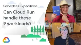 Can Cloud Run handle these 9 workloads?