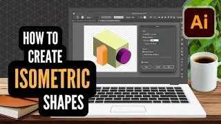 Adobe Illustrator 3D Tutorial | How to Create Isometric Shapes and Grid