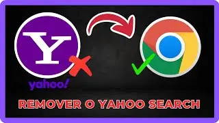 Como Remover Yahoo Search do Chrome - Guia Completo