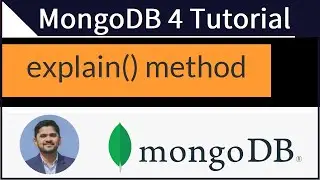 MongoDB explain() method | MongoDB Tutorial for Beginners