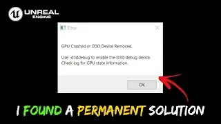 Fix GPU Crashes While Rendering in Unreal Engine 5...
