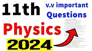 1st year Physics Guess Paper 2024 | 11th Class Physics guess paper 2024