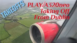 PLAY Airlines Airbus A320neo Taking Off From Dublin Airport