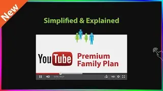 YouTube Premium Family Plan Explained